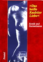 Das hei&szlig;e Raubtier Liebe